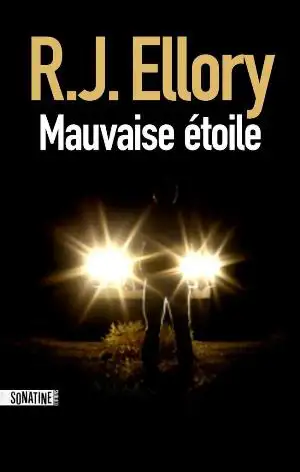 Mauvaise Etoile le nouveau polar de R. J Ellory
