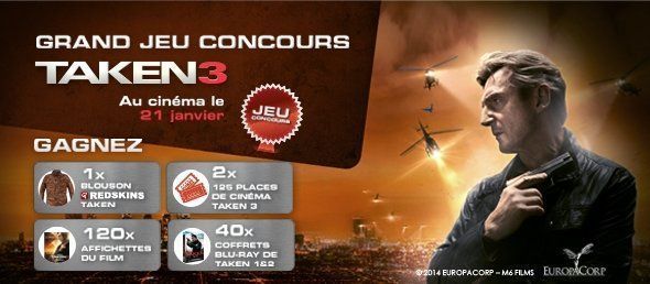 Taken 3 : 250 places et 40 coffrets Taken à gagner