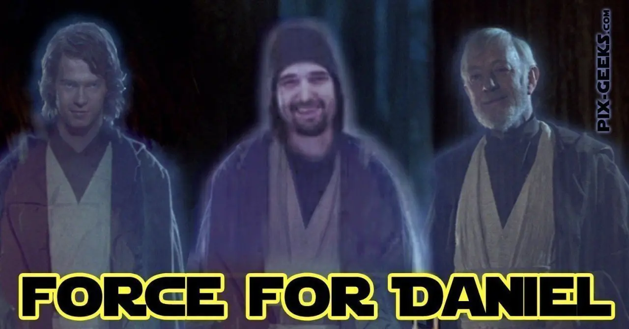 Le fan qui a vu Star Wars en avant-première est décédé cette nuit #ForceForDaniel