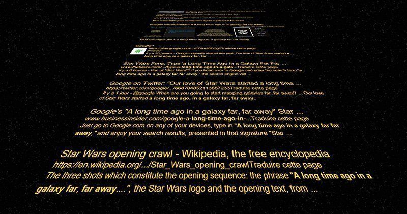 Tapez « A long time ago in a galaxy far, far away » dans Google