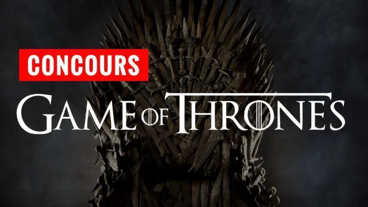 Concours Game of Thrones : une avalanche de cadeaux pour la Saison 6