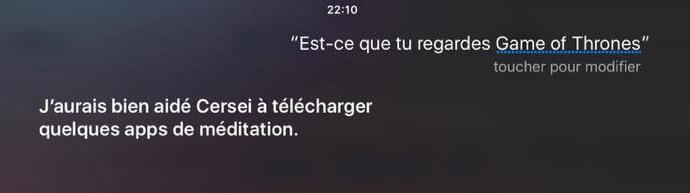 Siri aussi est fan de Game Of Thrones #7