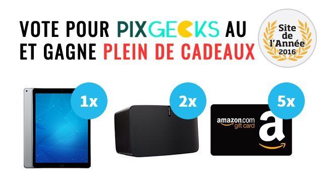 Site de l’Année 2016 : votez pour PIX GEEKS et gagnez un iPad Pro #3
