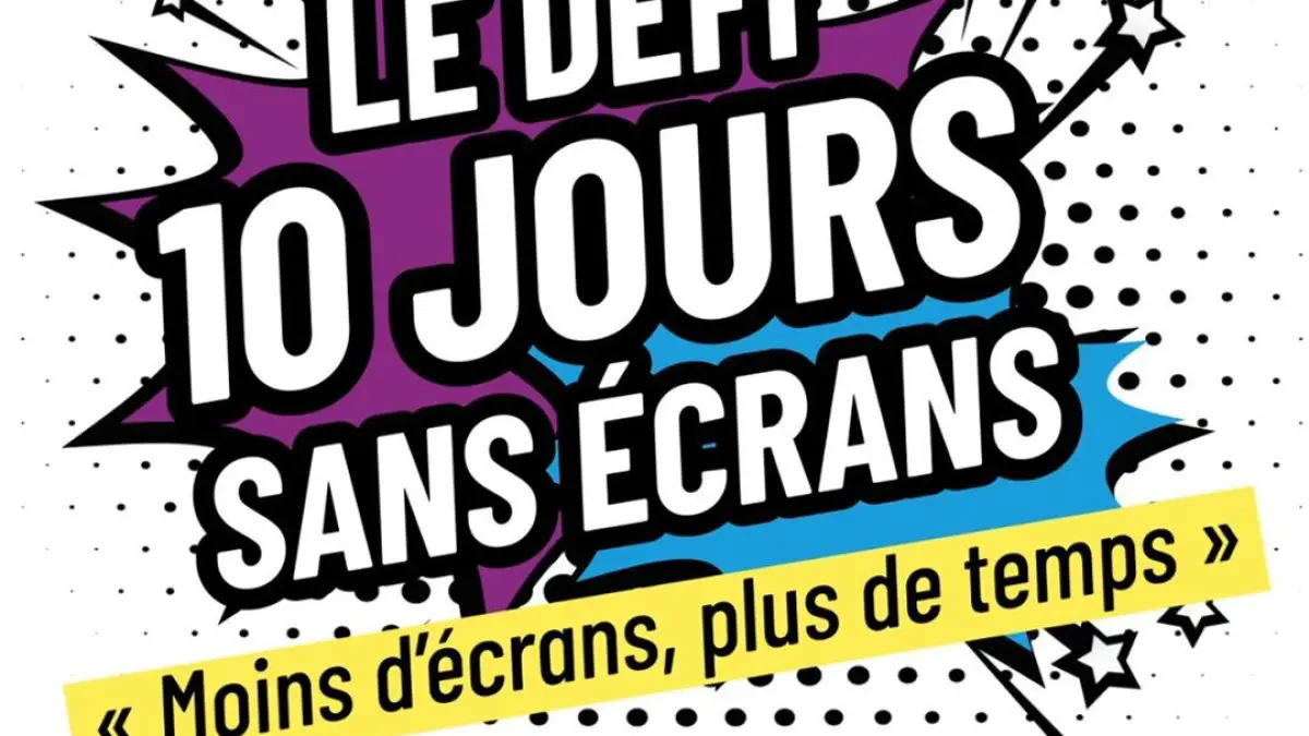 10 Jours sans écran : une initiative nationale à la déconnexion numérique