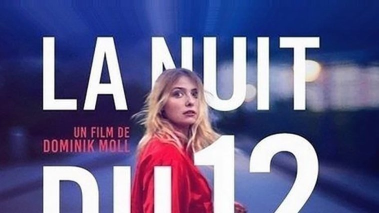 La nuit du 12 streaming gratuit La nuit du 12 streaming gratuit
