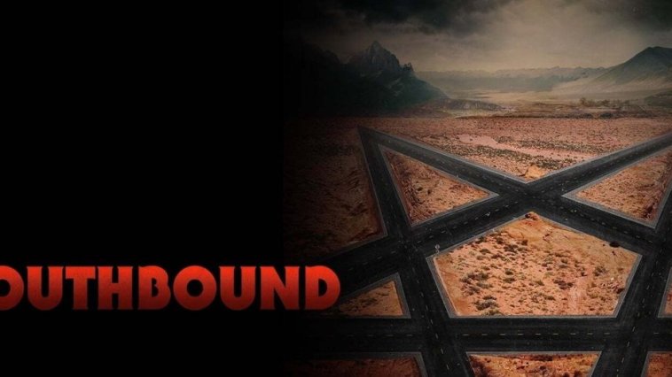 Southbound streaming gratuit Southbound streaming gratuit