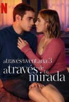 Fiche du film À travers ma fenêtre 3 : les yeux dans les yeux