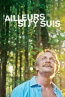 Fiche du film Ailleurs si j'y suis