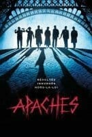 Fiche du film Apaches