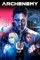 Fiche du film Archenemy
