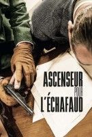 Fiche du film Ascenseur pour l'échafaud