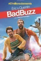 Fiche du film Bad Buzz