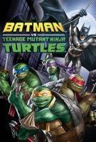 Fiche du film Batman et les Tortues Ninja