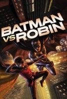 Fiche du film Batman vs. Robin