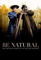 Affiche Be natural, l'histoire cachée d'Alice Guy-Blaché