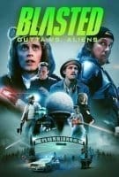 Fiche du film Blasted : Les aliens ou nous !