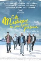 Fiche du film Cette musique ne joue pour personne