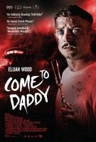 Fiche du film Come to Daddy