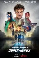 Fiche du film Comment je suis devenu super-héros
