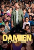 Fiche du film Damien veut changer le monde