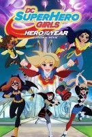 Fiche du film DC Super Hero Girls : l'héroïne de l'année