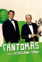 Fiche du film Fantômas contre Scotland Yard