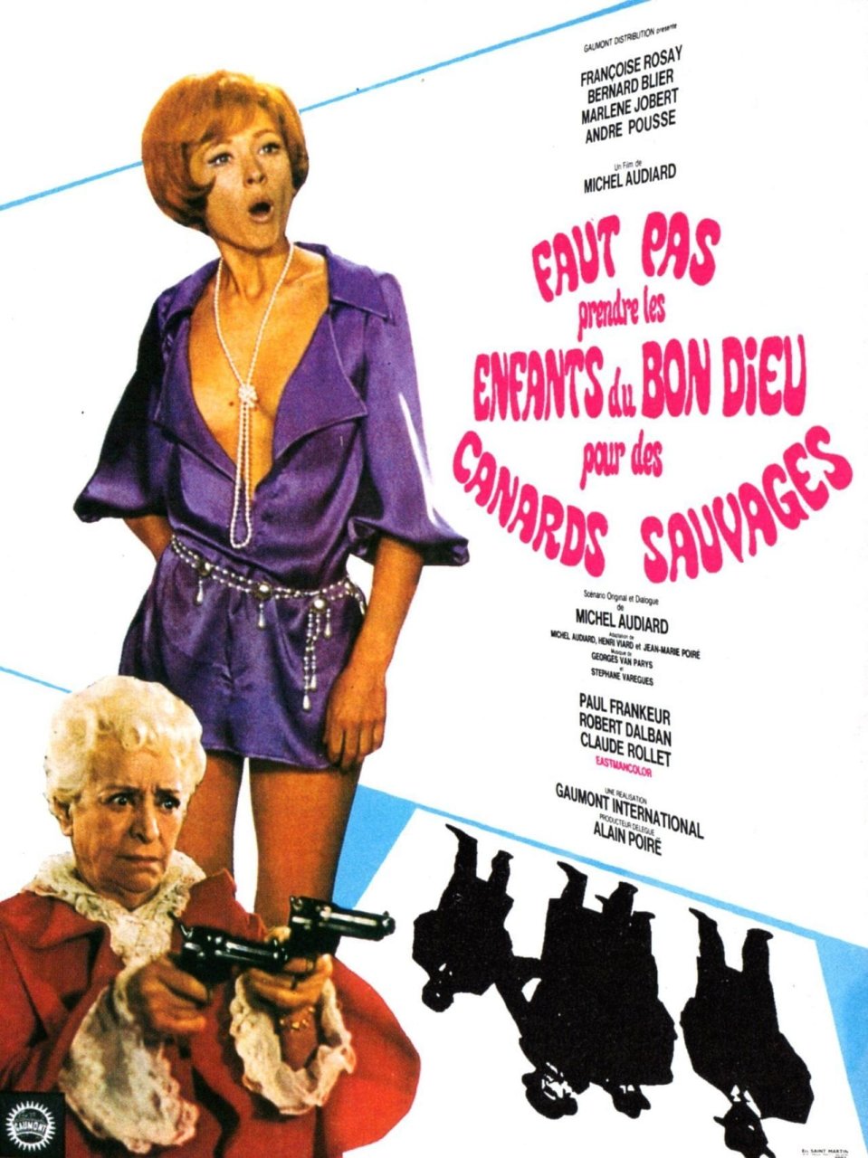Fiche du film Faut pas prendre les enfants du bon Dieu pour des canards sauvages
