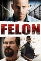 Felon en streaming