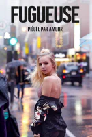 Affiche Fugueuse en streaming