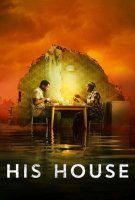Fiche du film His House