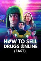 Fiche du film How To Sell Drugs Online (Fast)