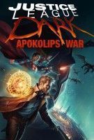 Fiche du film Justice League Dark : Apokolips War