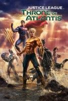 Fiche du film La Ligue des Justiciers : Le Trône de l'Atlantide