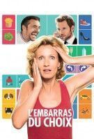 Fiche du film L'embarras du choix