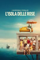 Fiche du film L'incroyable histoire de l'Île de la Rose