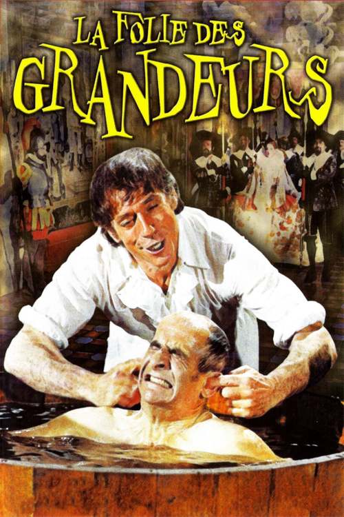 Fiche du film La Folie des grandeurs