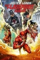Fiche du film La Ligue des Justiciers : Le Paradoxe Flashpoint