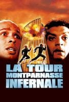 Fiche du film La Tour Montparnasse infernale