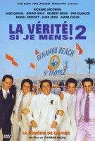 Fiche du film La Vérité si je Mens 2
