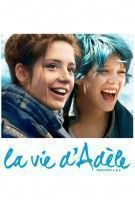 Fiche du film La Vie d'Adèle : Chapitres 1 et 2