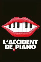 Fiche du film L'Accident de piano