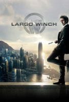 Fiche du film Largo Winch