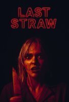 Fiche du film Last Straw