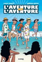L'aventure c'est l'aventure en streaming