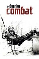 Le Dernier Combat en streaming
