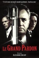 Fiche du film Le Grand Pardon