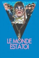 Le monde est à toi