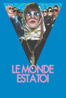 Le monde est à toi
