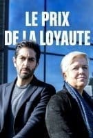Fiche du film Le prix de la loyauté