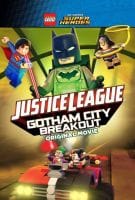 Fiche du film LEGO DC Comics Super Heroes : Justice League - Gotham City Breakout